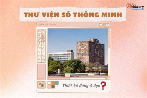 11 Hệ Thống Phần Mềm Quản Lý Thư Viện Trường Học Trực Tuyến Tốt Nhất