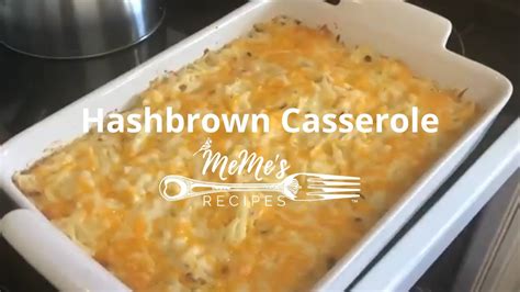 MeMe S Recipes Hashbrown Casserole YouTube