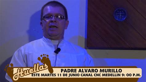 Promo Padre Alvaro Murillo YouTube