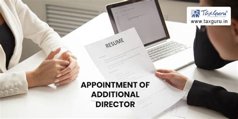 Appointment Of Additional Director Prerequisites And Procedure