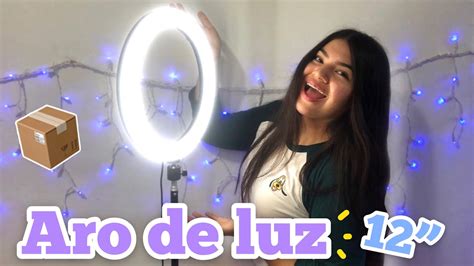 UNBOXING ARO DE LUZ 12 PULGADAS AMAZON Roxana Galvez YouTube