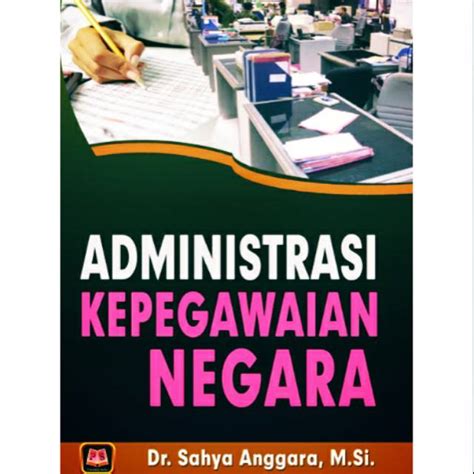 Jual Buku Original Administrasi Kepegawaian Negara Shopee Indonesia