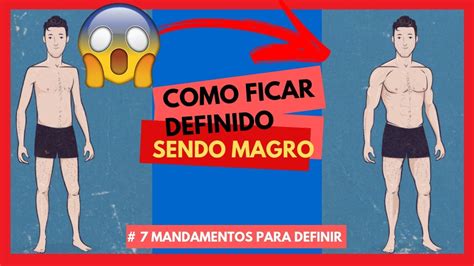 Como Ficar Definido Sendo Magro 7 MANDAMENTOS PARA DEFINIR YouTube