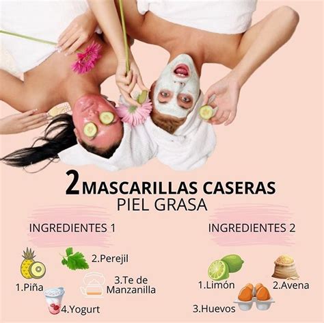 Mascarillas Naturales Para Piel Grasa Y Acne Mascarillas Para La Piel