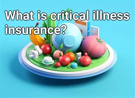 What Is Critical Illness Insurance Healthgovcapital