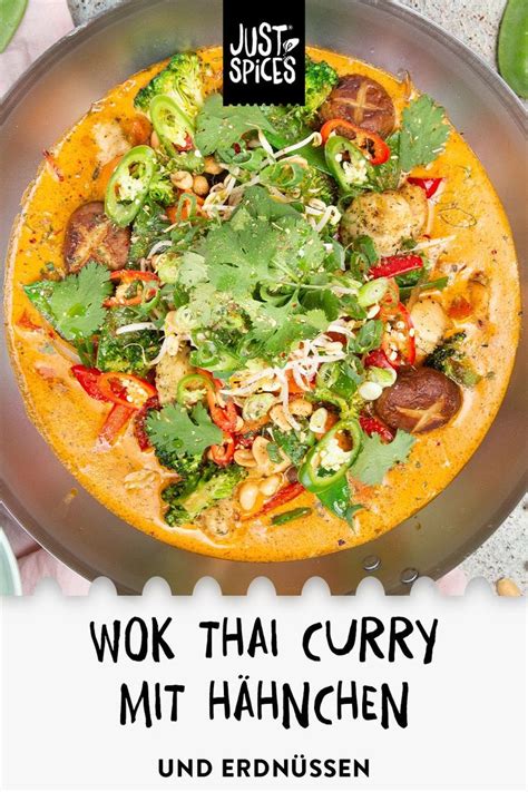 Wok Thai Curry Mit H Hnchen Und Erdn Ssen Rezept Asiatische