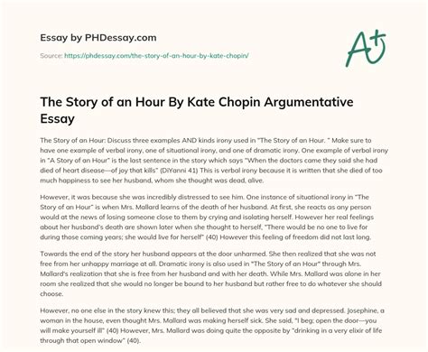 The Story Of An Hour By Kate Chopin Argumentative Essay Words