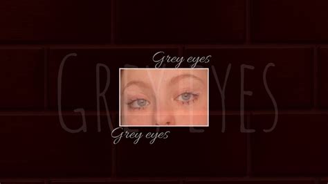 〃grey Eyes Subliminal〃 Youtube