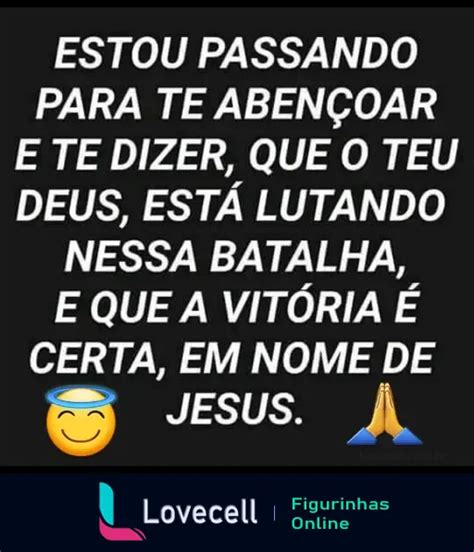 Figurinha Mensagem Evangélica Teu Deus Está Lutando para WhatsApp