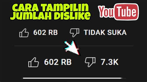 Cara Memunculkan Jumlah Dislike Video YouTube Panduan Lengkap