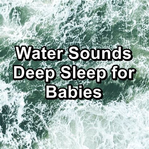 Water Sounds Deep Sleep For Babies Paudio De The Ocean Waves Sounds