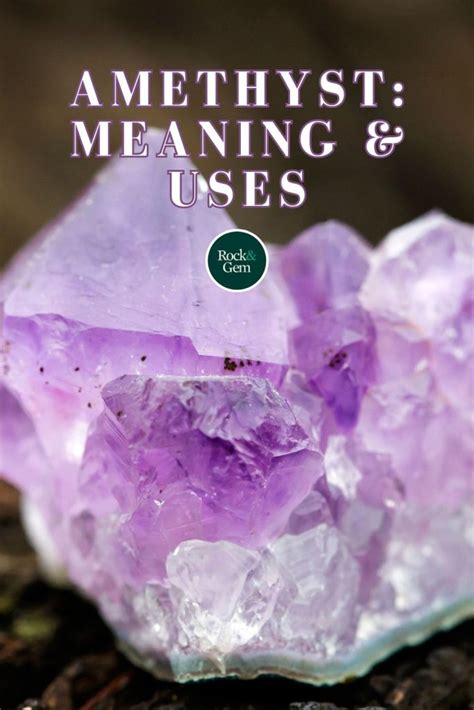 Amethyst Meaning Uses Rock Gem Magazine