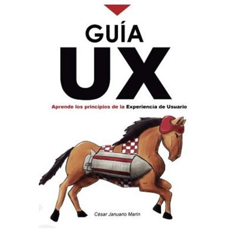 Guia Ux Aprende Los Principios Basicos De La Experiencia De Usuario