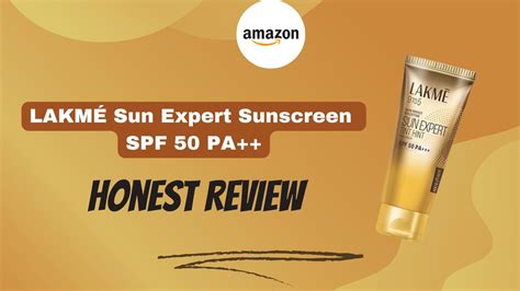 Lakm Sun Expert Tinted Sunscreen Spf For All Skins Honest Review