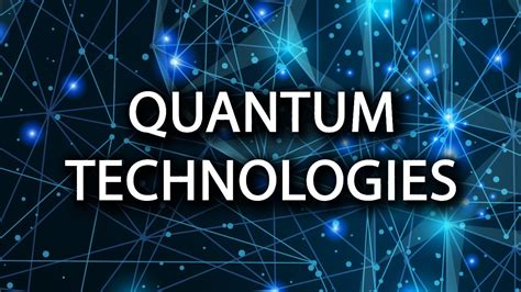 Quantum Technologies YouTube