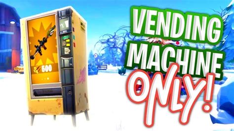 Vending Machine Only Challenge In Fortnite Youtube