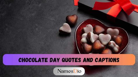 250 Chocolate Day Quotes And Captions For Instagram NamesDio