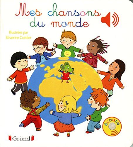 Amazon Fr Mes Chansons Du Monde Livre Sonore Avec Puces D S