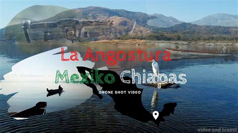 El Largo La Angostura Mexiko Chiapas DRONE VIDEO 4K YouTube