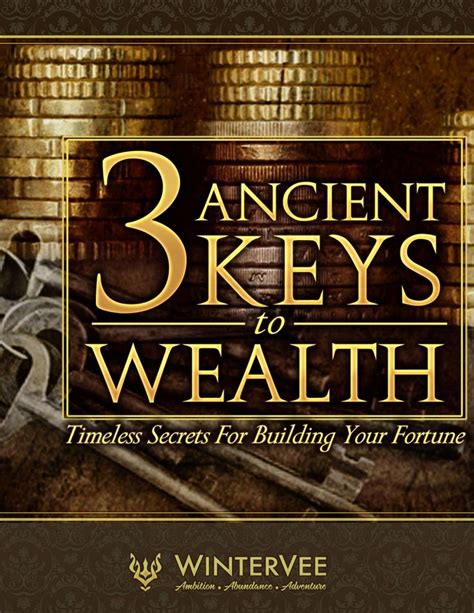 Ancient Secrets Of Kings Pdf 3 Ancient Keys To Wealth Ancient Key