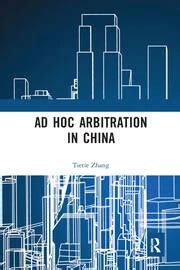 Ad Hoc Arbitration in China – Marsden Law Book