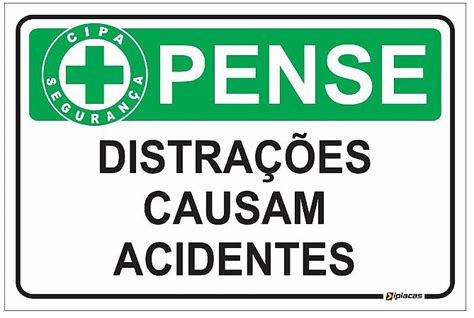 Placas Sinaliza O Cipa Pense Distra Es Causam Acidentes Iplacas