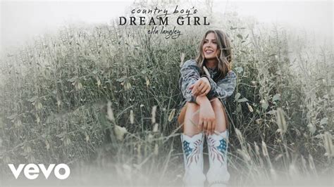 Dream Girl Watch Latest English Official Music Audio Song Country Boy