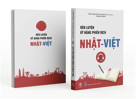 RÈN LUYỆN KỸ NĂNG PHIÊN DỊCH NHẬT VIỆT