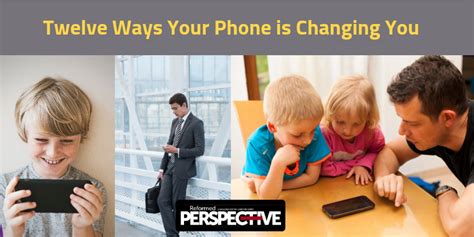 Twelve Ways Your Phone Is Changing You NRC Lethbridge Modern Media