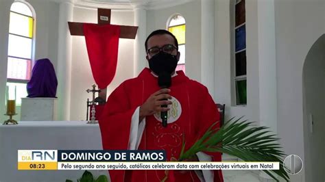 Confira Os Hor Rios Das Celebra Es Da Semana Santa Em Natal E No