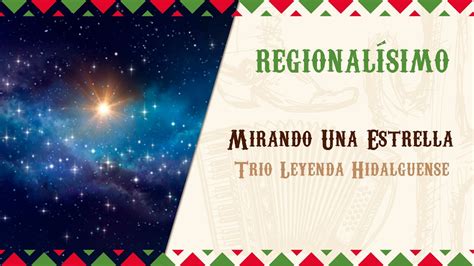 Mirando Una Estrella Trio Leyenda Hidalguense Official Video YouTube