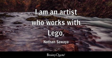 Lego Quotes Brainyquote