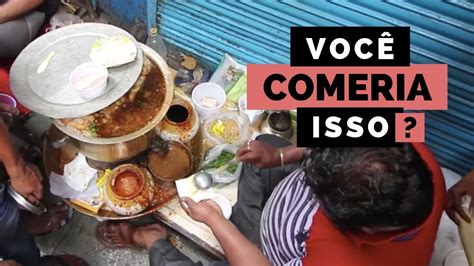 Comida De RUA Em NOVA DELI YouTube