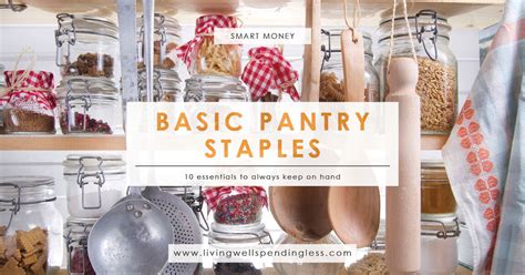 10 Pantry Staples To Always Keep On Hand How To Cook From Your Pantry