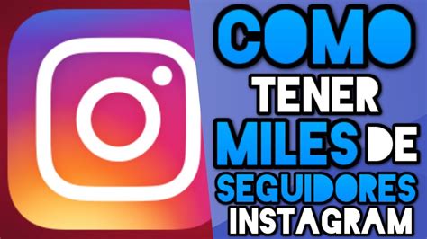 Como Tener Mas Seguidores En Instagram 1000 Al DÍa Link Mediafire Marzo 2017 Youtube