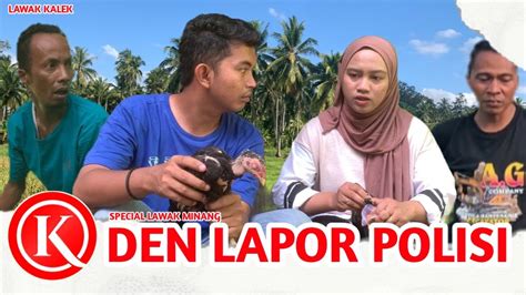 Den Lapor Polisi Youtube