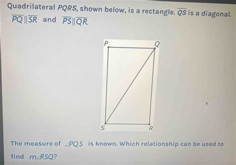 Solved Quadrilateral Pqrs Shown Below Is A Rectangle Overline Qs Is