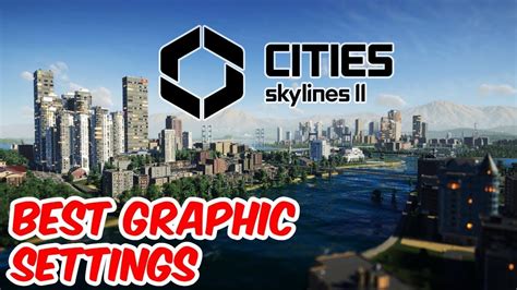 Cities Skylines Optimized Graphics Settings Rtx Ti And Ryzen