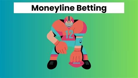 Betting On The Moneyline Explained Betbench