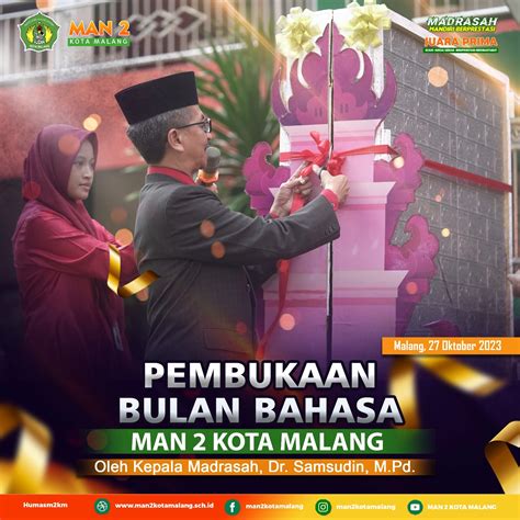 Acara Tahunan Pembukaan Kegiatan Bulan Bahasa 2023 Di MAN 2 Kota