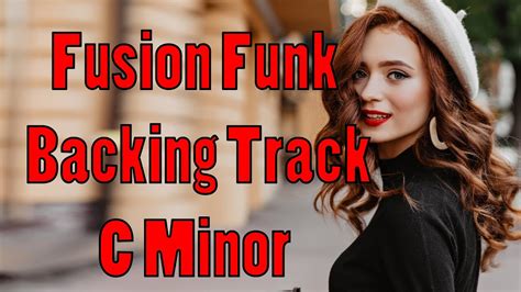 Fusion Funk Backing Tracks Funky Happy Vibe Youtube