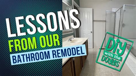 Lessons From Our Bathroom Remodel Youtube