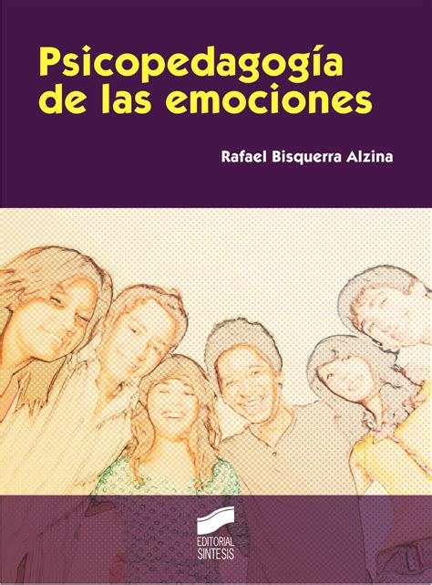 Calam O Psicopedagog A De Las Emociones Autor Rafael Bisquerra Alzina