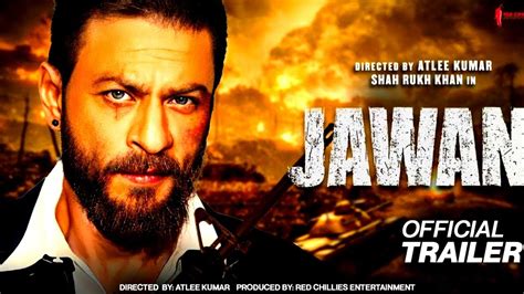 Jawan Songs Review Jawan Prevue Trailer Jawan Movie Trailer Jawan