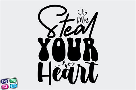 Mr Steal Your Heart Graphic By Craftlab610 · Creative Fabrica