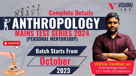 Anthropology Mains Test Series With Personal Mentorship Vishnu Ias