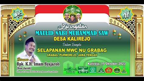 Maulid Nabi Muhammad Saw Di Desa Kalirejo Youtube