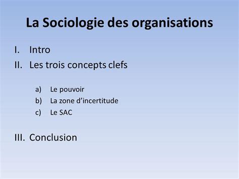 Introduction à la Sociologie des organisations Rémi Bachelet