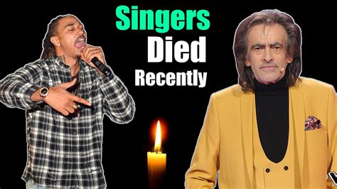 13 Famous Singers And Musicians Who Died Recently In Last Few Days 2022 Youtube