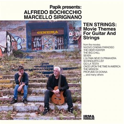 Alfredo Bochicchio, Marcello Sirignano, Papik - Ten Strings (2023) Hi ...